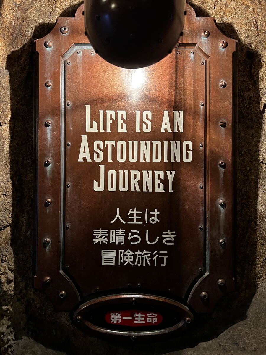 Life is an Astounding Journey sign at Tokyo DisneySea